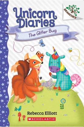 Unicorn Diaries #9: The Glitter Bug (A Branches Book)