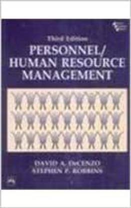 Personnel/ Human Resource Management by David A. DeCenzo, Stephen P. Robbins