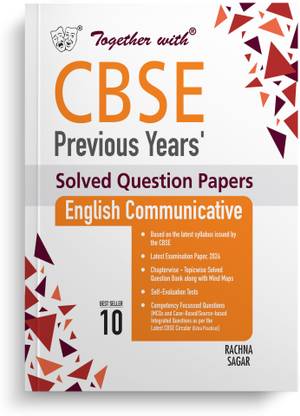 Together with CBSE Class 10 English Communicative Previous 10 Year's Solved Question Papers 2014 - 2024 for 2025 Exam (Chapterwise & Topicwise)