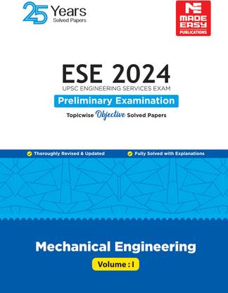 ESE 2024: Preliminary Exam: Mechanical Engineering Objective Solved Paper Vol-1