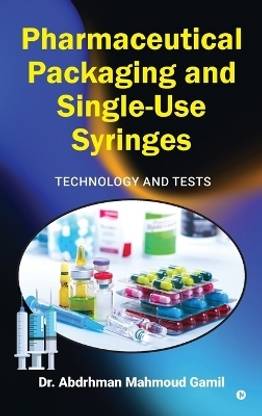 Pharmaceutical Packaging and Single-Use Syringes