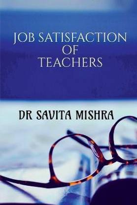 Job Satisfaction of Teachers