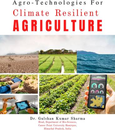 Agro-Technologies For Climate Resilient Agriculture