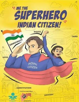 ME THE SUPERHERO INDIAN CITIZEN