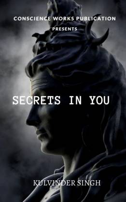 Secret In You By Kulvinder Singh