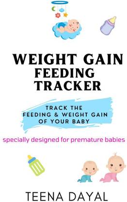 Weight gain Feeding tracker