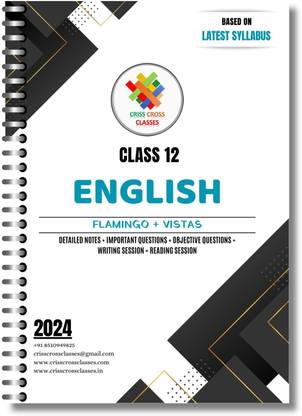 Class 12 English Core Complete Detailed Notes | (Flamingo & Vistas) Based on NCERT | All Detailed Notes, Important Questions and Objective in one book |