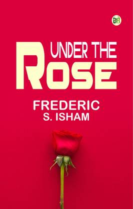 Under the Rose
