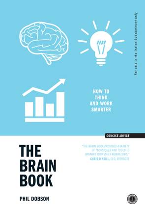 The Brain Book: How to Think and Work Smarter