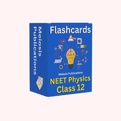 NEET Flashcards for Complete Physics Class 12 Preparation  - NEET 2025/2026