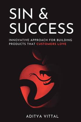 SIN & SUCCESS  - Innovative approach for building products that customers love
