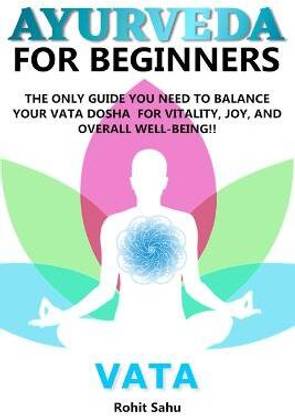 Ayurveda for Beginners- Vata