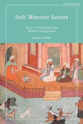 Sufi Warrior Saints