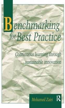 Benchmarking for Best Practice