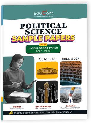 Educart CBSE Political Science Class 12 Sample Paper 2023-24 (Introducing Revision Maps and Past Year Papers) 2024