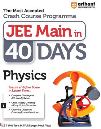 Arihant 40 Days Crash Course Programme JEE Main Physics 2024