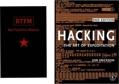 Combo of (Rtfm: Red Team Field Manual + Hacking: The Art of Exploitation, 2nd Edition)