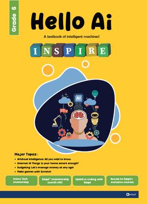 Hello AI - Inspire: An Advanced Tech & Money Management Guide for Grade 6 Students