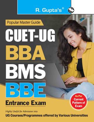 CUET-UG : BBA/BMS/BBE Entrance Exam Guide