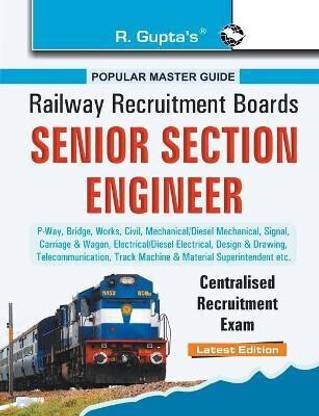 Railway Recruitment Boards - Senior Section Engineer 2023 Edition