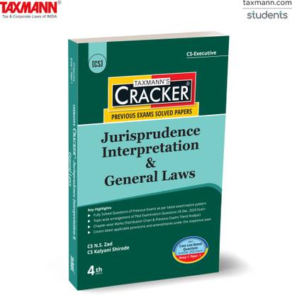 Taxmann's CRACKER for Jurisprudence Interpretation & General Laws (Paper 1 | JIGL) – Covering past exam questions (topic-wise) & detailed answers | CS Executive | New Syllabus | June/Dec. 2025 Exams