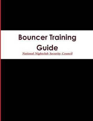 Bouncer Training Guide