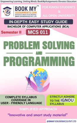 IGNOU MCS 011 Problem Solving and Programming Study Material (In Depth Guide) For Ignou Student