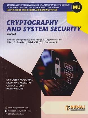 CRYPTOGRAPHY AND SYSTEM SECURITY - Third Year (T.E) Degree Course in AIML, CSE (AI ML), AIDS, CSE (DS) Engineering Branch - Semester 6 - As Per C Scheme Syllabus of Mumbai University