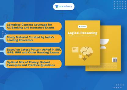 Logical Reasoning by Unacademy for Banking Exams IBPS / RRB / RBI / SBI / Bank PO / Clerk, Prelims and Mains 2023