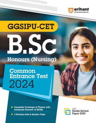 GGSIPU CET B.Sc Honours (Nursing) Common Entrance Exam Guide For 2024 Exams