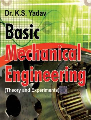Basic Mechanical Engineering:Theory and Experiments,1/E 1 Edition