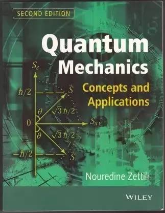 Quantum Mechanics (Second Edition, Nouredine Zettili) (Paperback, NOUREDINE ZETTILI)