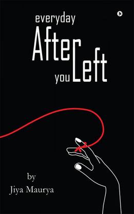Everyday After You Left