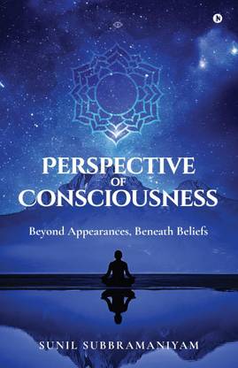 PERSPECTIVE OF CONSCIOUSNESS