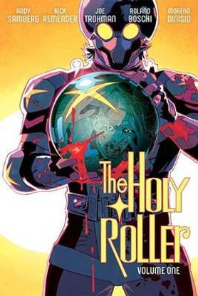 The Holy Roller Volume 1