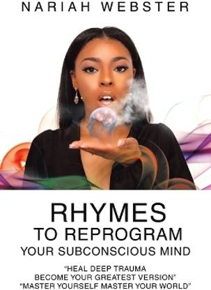 Rhymes To ReProgram Your Subconscious Mind