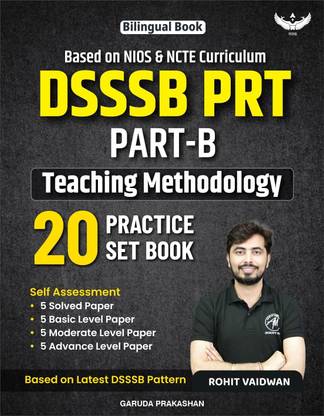 DSSSB PRT Part-B Teaching Methodology | 20 Practice Set Book (Solved, Basic, Moderate, Advanced Papers) | Bilingual | Based on NIOS & NCTE Curriculum | Latest DSSSB Pattern
