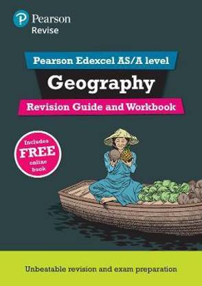 Pearson REVISE Edexcel AS/A Level Geography Revision Guide & Workbook inc online edition - for 2025, 2026 exams