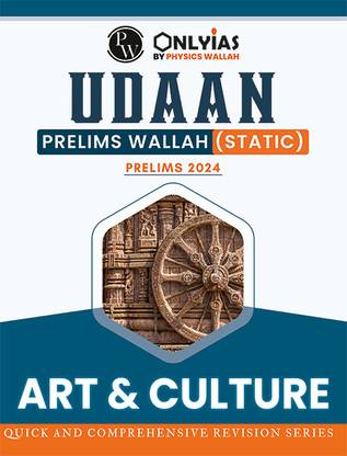 PW UPSC UDAAN Prelims Wallah - Static Art and Culture