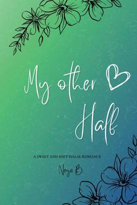My Other Half Paperback –
by Neya B (Author)