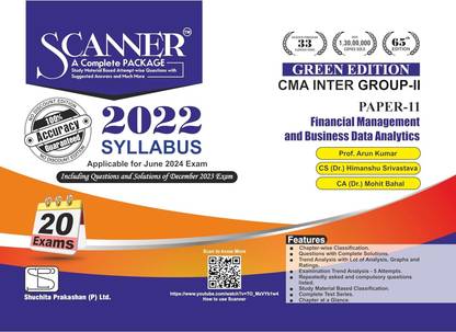 Scanner CMA Inter Group-II (2022 Syllabus) Paper-11 Financial Management and Business Data Analytics (Applicable for June 2024)