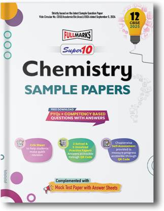 Full Marks 10 Years Sample Question Papers Chemistry | CBSE class 12 chapterwise previous year questions | Question bank class 12 | CBSE class 12 board PYQ | previous year question class 12  - 10 Year Sample Question Paper for Class 12 - Chemistry