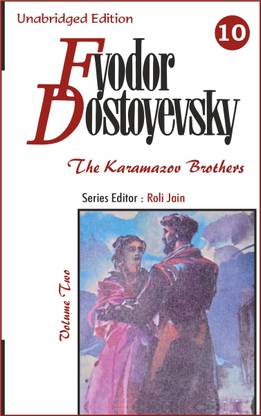 Fyodor Dostoyevsky : The Karamazov Brothers (Volume Two of Two Volume Novel)