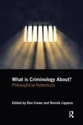 What is Criminology About?