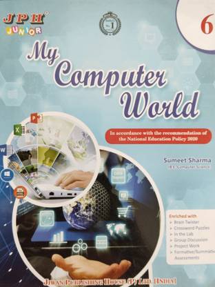 My Computer World Class 6