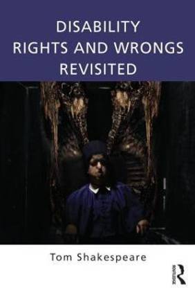Disability Rights and Wrongs Revisited