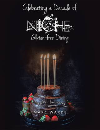 Celebrating a Decade of Niche - Gluten-free Dining