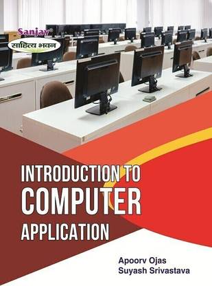 Introduction To Computer Application  - According to Minimum Uniform Syllabus Prescribed by National Education Policy 1 Edition