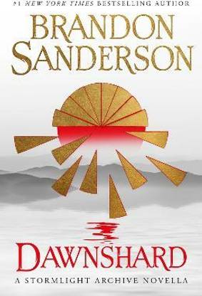 Dawnshard: A Stormlight Archive novella