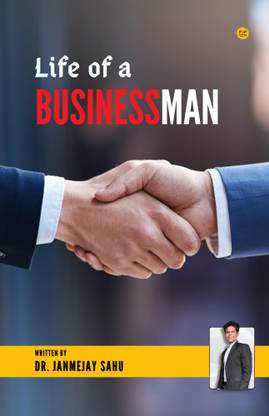Life of a Businessman